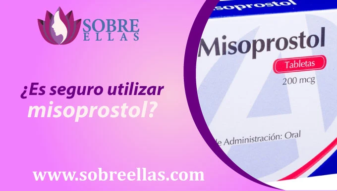 En la siguiente imagen se muestra una caja de misoprostol con un título al lado que dice Es seguro utilizar misoprostol