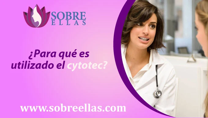 Se observa una Doctora entablando una conversacion con una cliente y un titulo al lado izquierdo que dice ¿Para que es utilizado el cytotec?