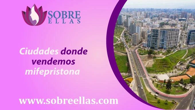 Se muestra parte de la ciudad de lima y al lado texto con un titulo que dice : Ciudades donde vendemos mifepristona