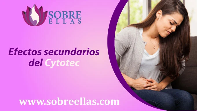 Se muestra una mujer con una molestia en el area abdominal y al lado izquierdo un titulo que dice Efectos secundarios del Cytotec